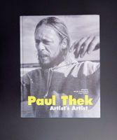 Paul Thek - Artist's Artist. EA 2009. Sehr rar & vergriffen