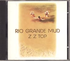 ZZ Top – Rio Grande Mud