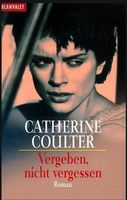 Coulter Catherine: Vergeben, nicht ...