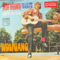 Vinyl Single Wolfgang - Abraham das Lied vom Trödler