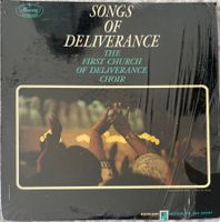 The First Church Of Deliverance Choir - Songs Of Deliverance