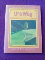 Bärndütschi Gedicht v. Hanny Küng-Flückiger
