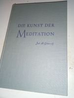 Die Kunst der Meditation (Joel S. Goldsmith)     ©'1964