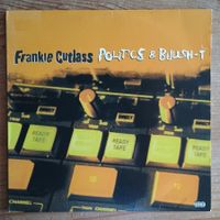 Frankie Cutlass ‎– Politics & Bullsh*t LP US-1997 VG++/VG(+)