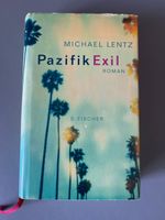Pazifik Exil von  Michael Lentz, Roman, gebunden