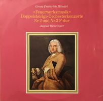 Händel – Feuerwerksmusik/Doppelchörige Orchesterkonzerte (LP