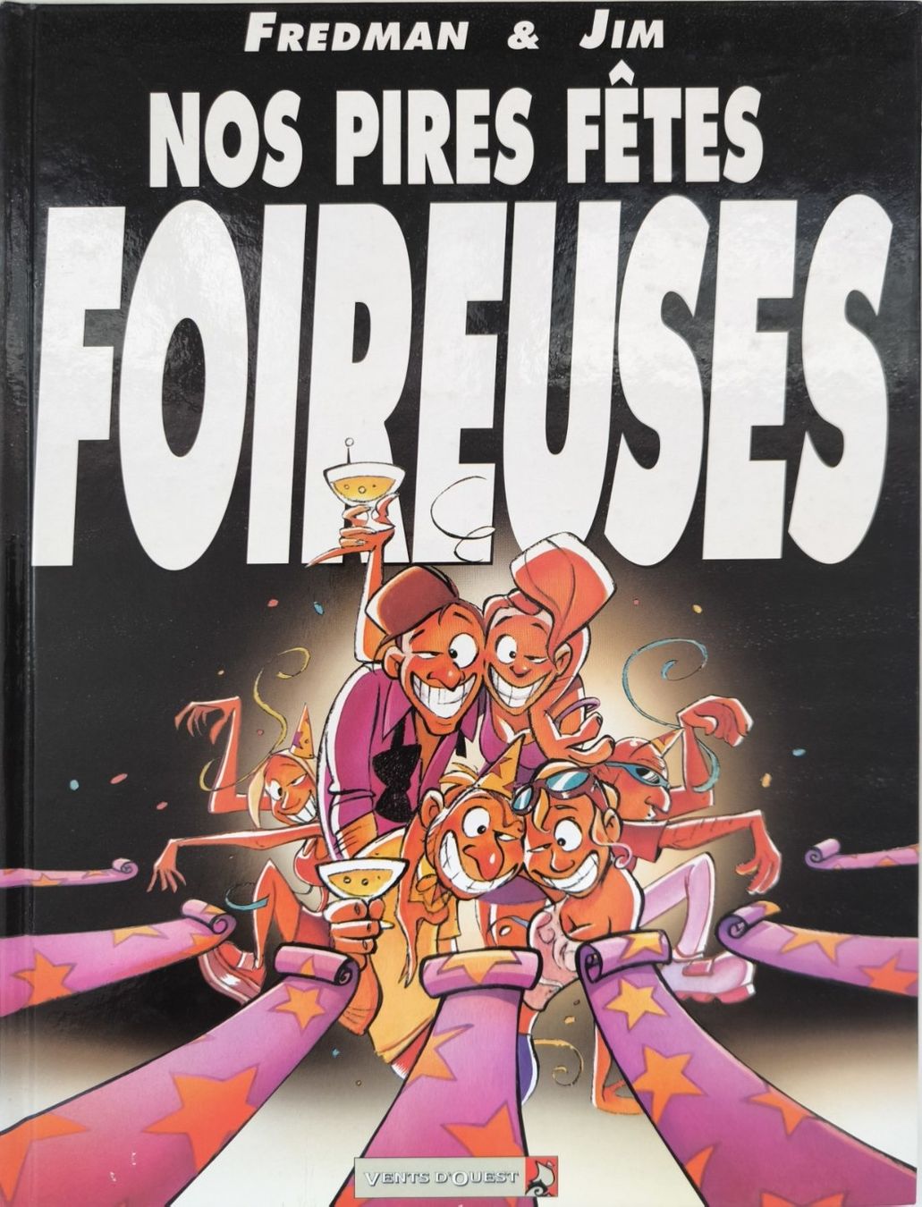 Fumetti: Nos pires fêtes foireuses – Usato da Neuchâtel venduto da JMJ00