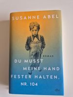 Du musst meine Hand fester halten, Nr. 104 von Susanne Abel