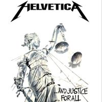 🔥 HELVETICA …AND JUSTICE FOR ALL – Metallica Vibes! 🔥💫
