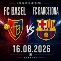 Basel - Barcelona 2 Tickets zu einem Preis