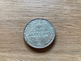 Gedenkmünze von 1944 St.Jakob an der Birs