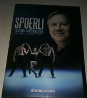 Spoerli - Ich bin Tanzmacher (Werner Zeindler)   ©'2010