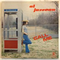 AL JARREAU - CALL ME