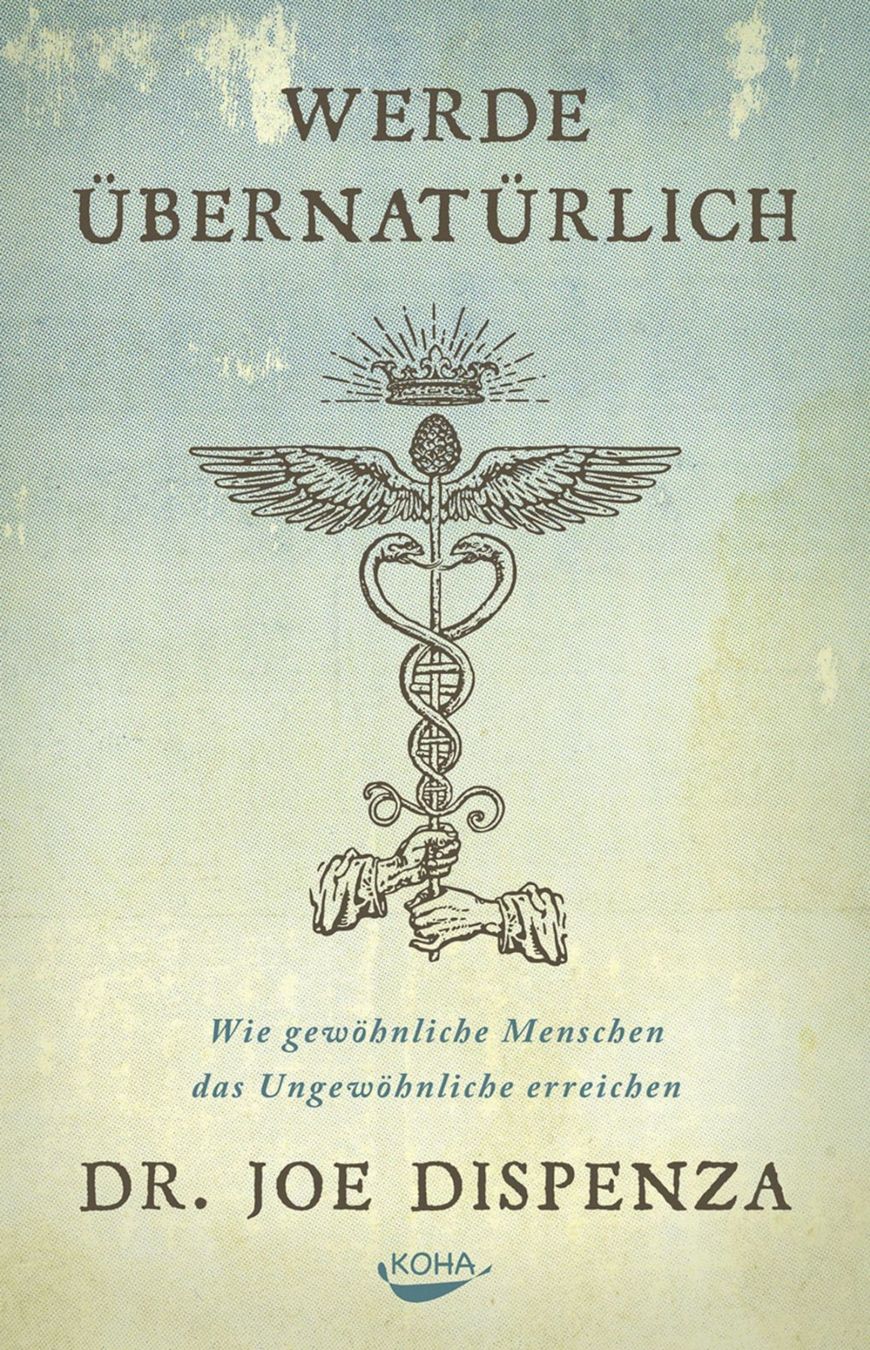 Libri: Werde übernatürlich, Joe Dispenza – Nuovo e nell'imballaggio originale da Schaan venduto da morebooks