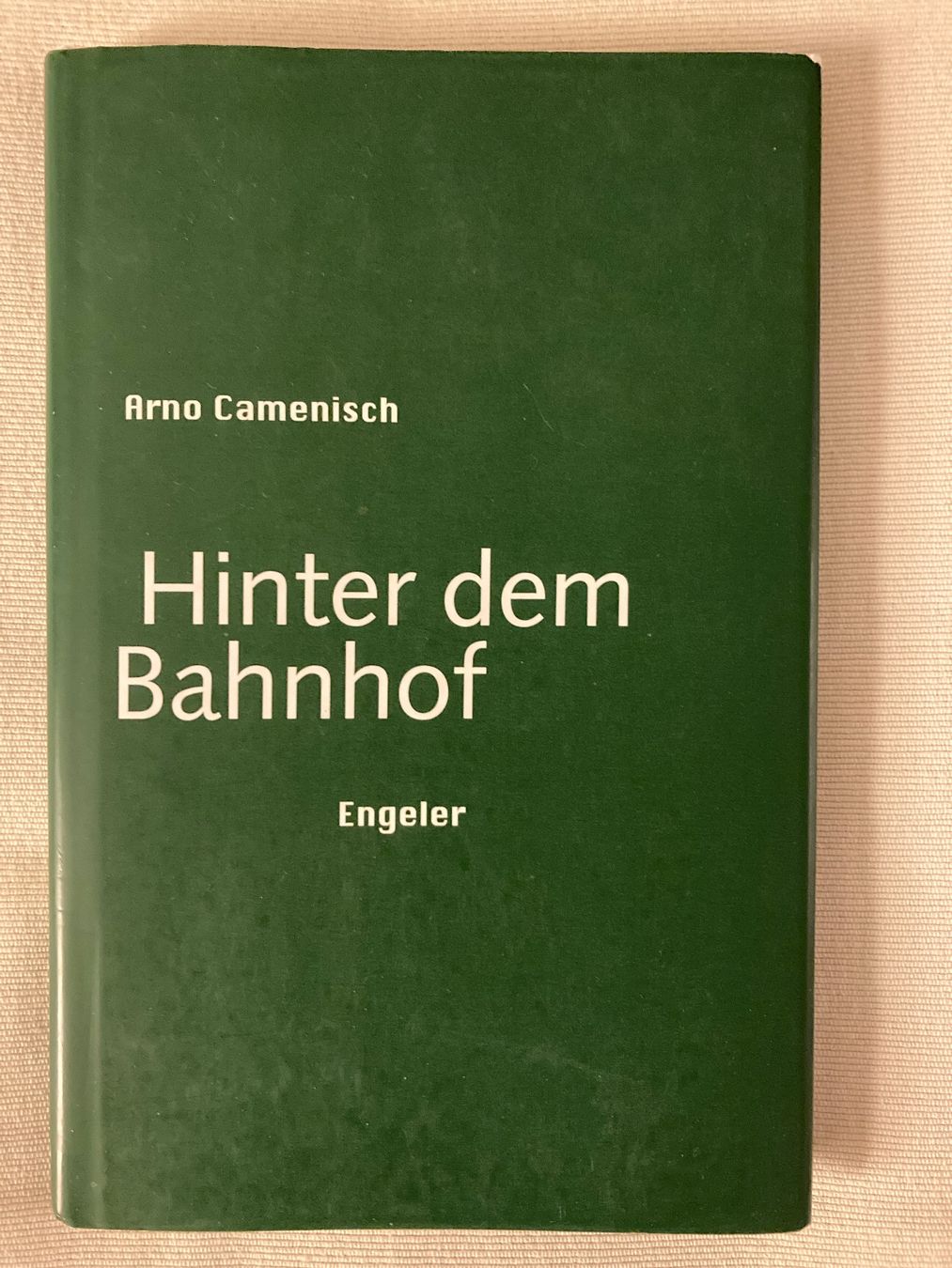 Libri: Arno Camenisch, Hinter dem Bahnhof – Usato da Baden venduto da Yoyo1