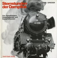 Dampflok, Dampfrössern, Dampfgiganten, Dampfveteranen