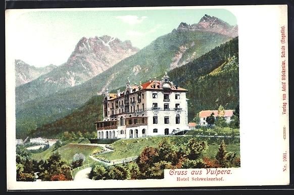Cartoline postali: AK Vulpera, Blick zum Hotel Schweizerhof – Usato da Berlin venduto da bartko-reher
