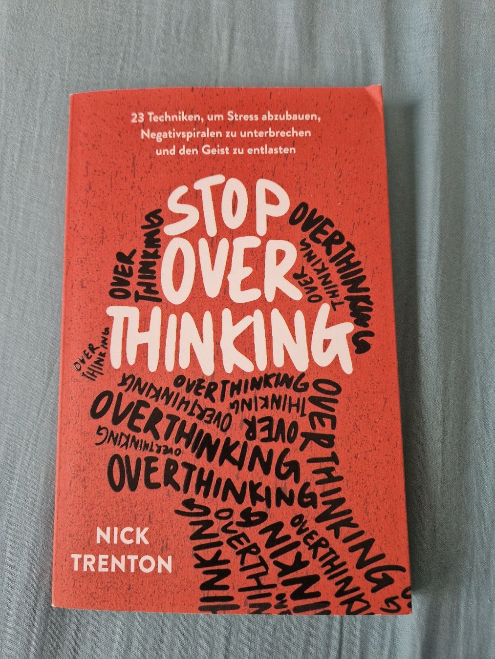 Libri: Buch STOP OVERTHINKING von Nick Trenton – Usato da Luthern venduto da Ricolinchen