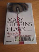 Mary Higgins Clark Hab acht auf meine Schritte