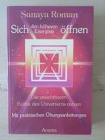 Sich den höheren Energien öffnen / Sanaya Roman