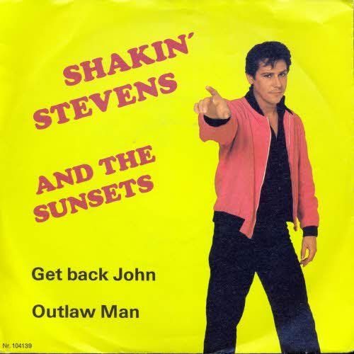 Dischi in vinile: Shakin' Stevens & Sunsets - Get back John (7"-CH) – Usato da Romanshorn venduto da and_2nf7