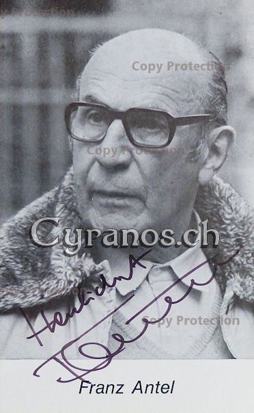Autogramme: Franz Antel (1913-2007) Regisseur - Autogramm – Gebraucht aus Dietikon von cyranos.ch