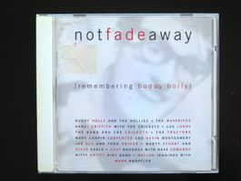 CD NOT FADE AWAY Remembering Buddy Holly div. Int., 1996
