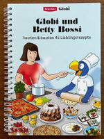BETTY BOSSI! «Globi und Betty Bossi kochen & backen»