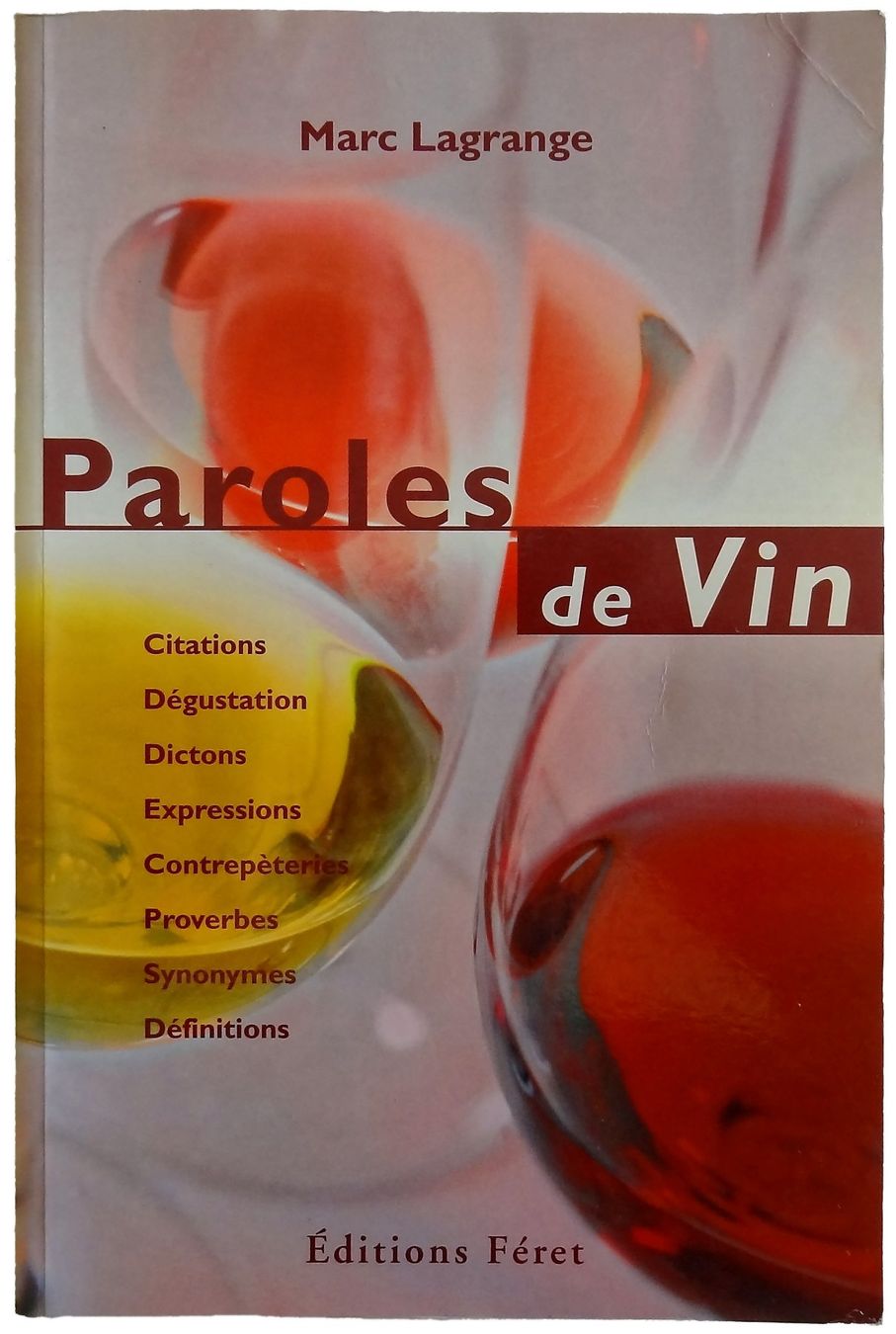 Libri: PAROLES DE VIN "Marc Lagrange" – Usato da Onex venduto da gonsla