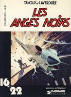 TANGUY ET LAVERDURE - Les Anges Noirs