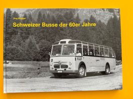 Biegger: Schweizer Busse der 60er Jahre Saurer FBW...