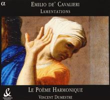 Emilio De' Cavalieri - Le Poème Harmonique, Vincent Dumestre