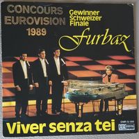 Furbaz - Viver senza tei  7"Single CH 1989