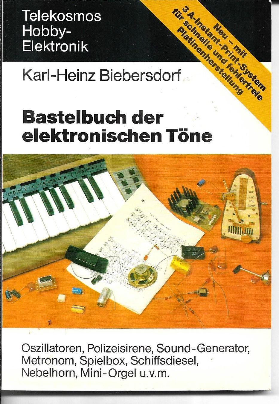 Libri: Bastelbuch der elektronischen Töne – Usato da Zwingen venduto da Celerio100