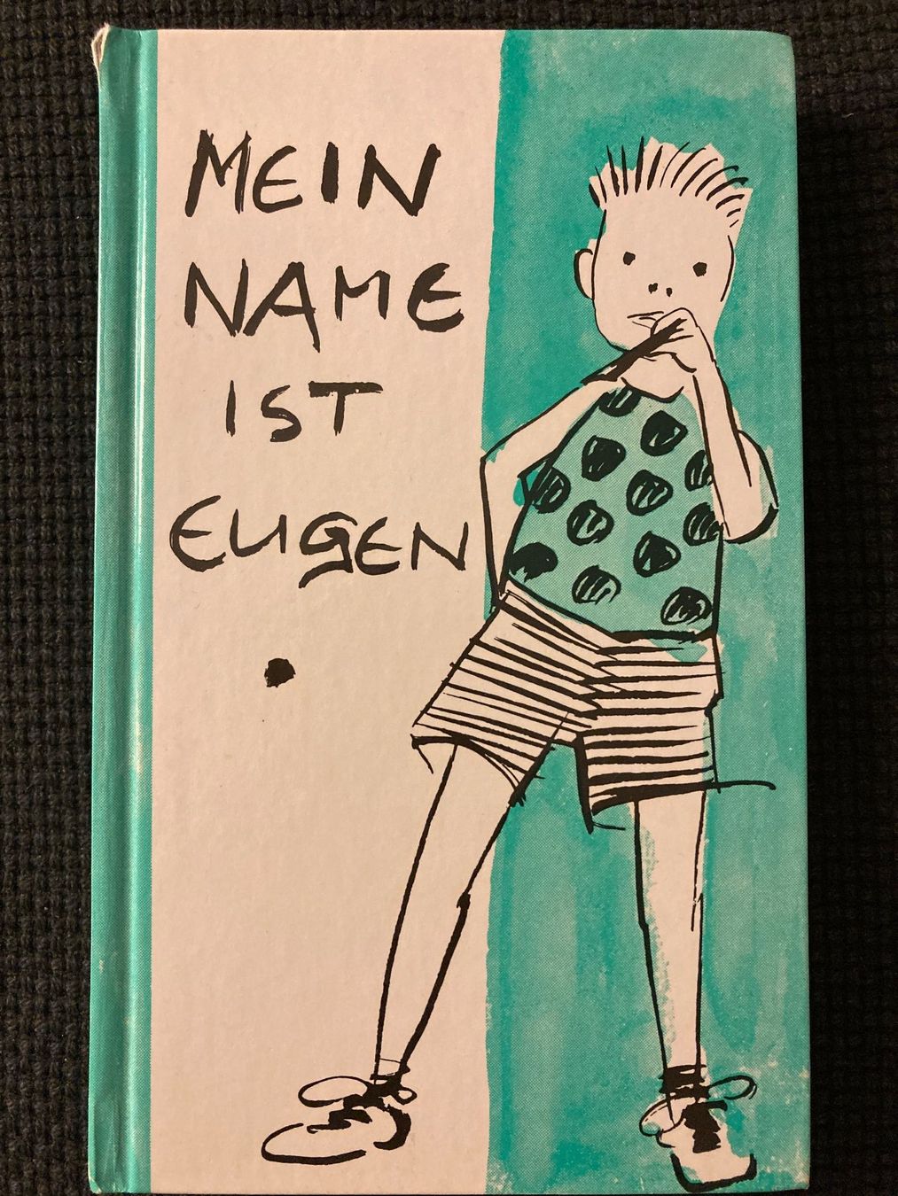 Libri: Klaus Schädelin, Mein Name ist Eugen – Usato da Baden venduto da Yoyo1