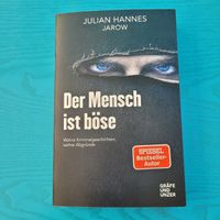 Julian Hannes / Jarow/- Der Mensch ist böse