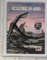 Comic: Reisende im Wind - Das Gefangenenschiff