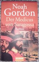 Der Medicus von Saragossa. Noah Gordon