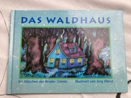 Das Waldhaus - Märchen der Gebrüder Grimm, Jörg Obrist