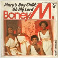 BONEY M. - MARY'S BOY CHILD / OH MY LORD