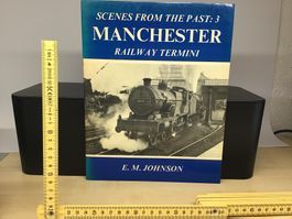 Eisenbahn Manchester Railway Termini E.M. Johnson Buch