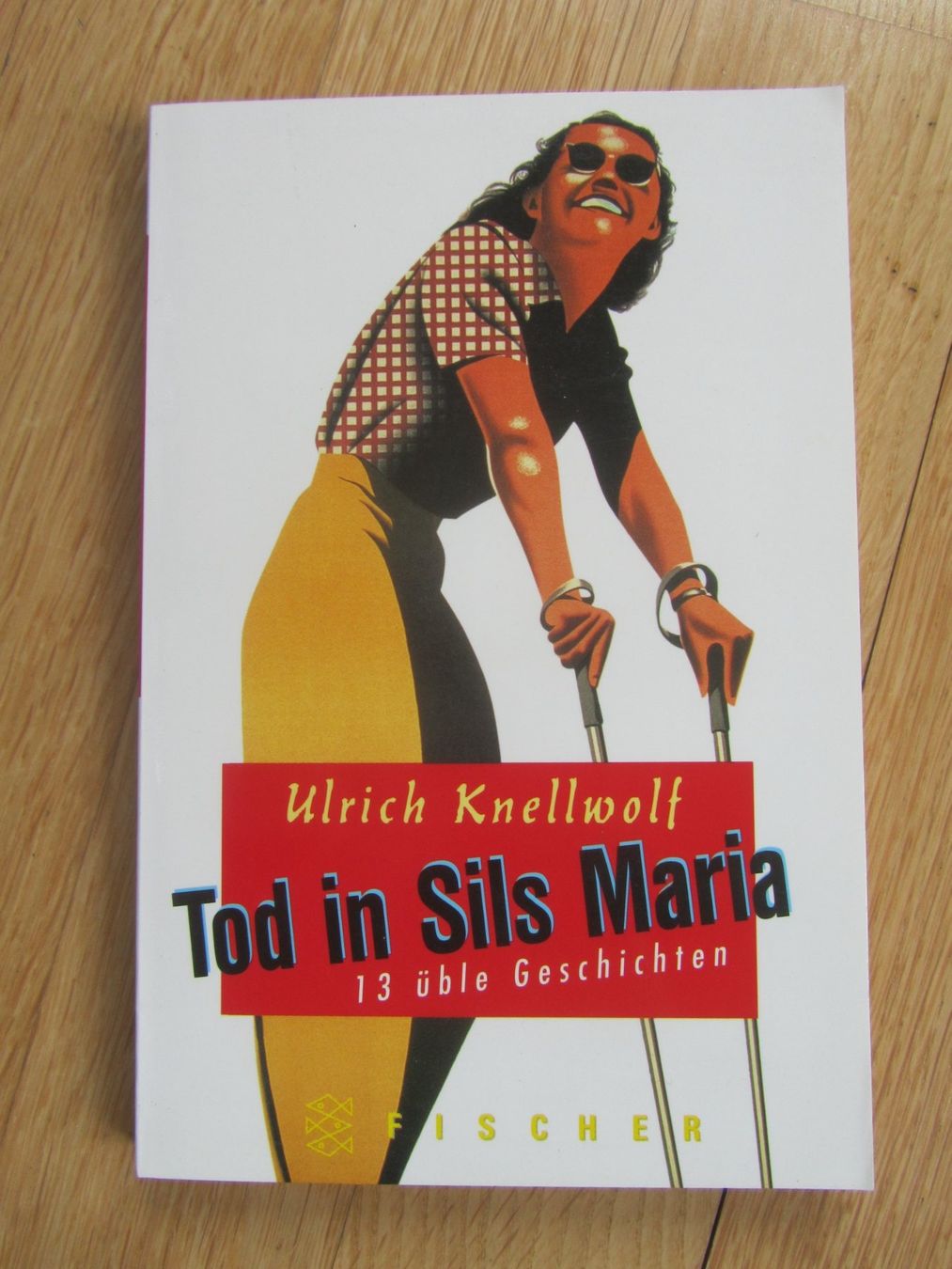 Libri: Ulrich Knellwolf  --  Tod in Sils Maria – Usato da Seengen venduto da mikelele