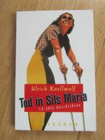 Ulrich Knellwolf  --  Tod in Sils Maria