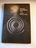 Painting Photography Film  Laszlo Moholy-Nagy livre rare