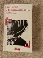 Driss Chraïbi La Civilisation, ma Mère!