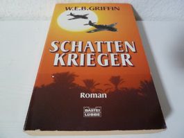W. E. B. Griffin: Schattenkrieger (Die OSS-Saga, Band 2)