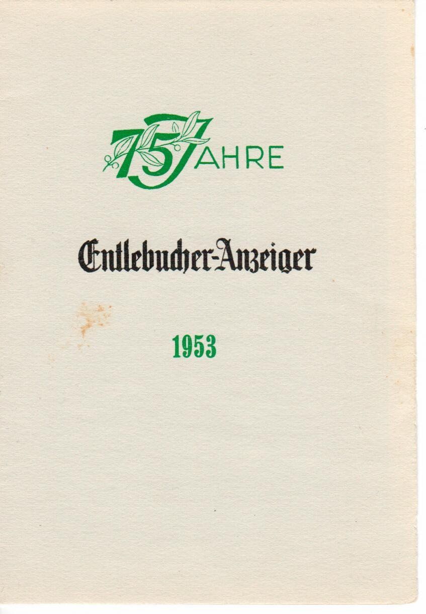 Documenti: 75 Jahre Entlebucher Anzeiger 1953 – Usato da Wolhusen venduto da Curver9