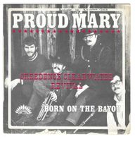 CREEDENCE CLEARWATER REVIVAL  -  PROUD MARY  + 1