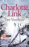 Link Charlotte - Der Verehrer / Roman
