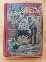 Victor Tissot La Suisse Inconnue Livre Ancien Broché